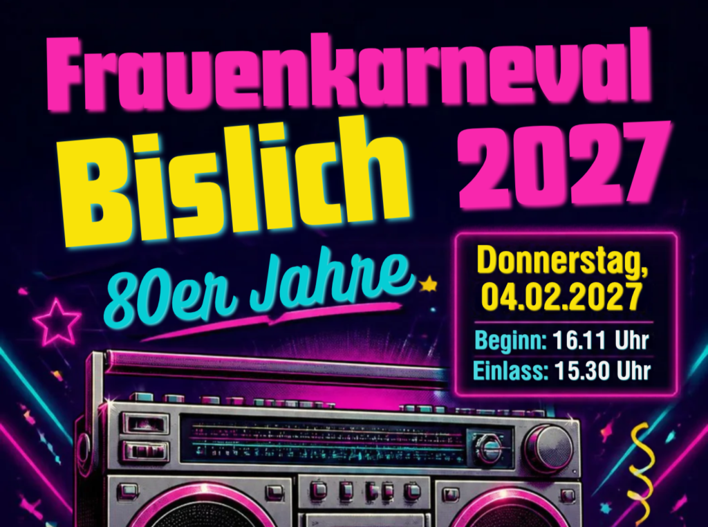 Plakat zum Frauenkarneval Bislich 2027 im 80er-Jahre-Stil mit Informationen zu Datum und Uhrzeit.